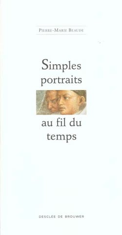 Simples portraits au fil du temps