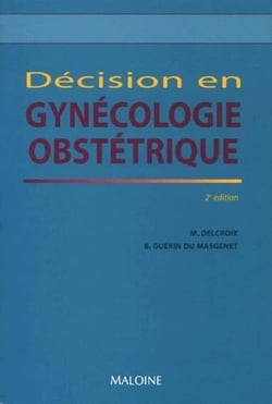 Décision en gynécologie et obstétrique