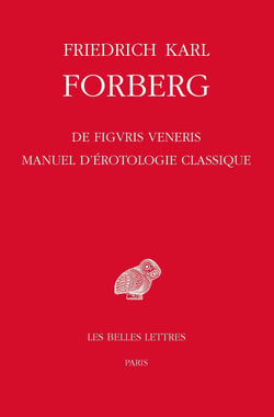 De figuris Veneris : Manuel d'érotologie classique