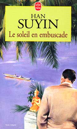 Le soleil en embuscade