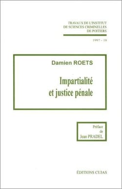 18. IMPARTIALITE ET JUSTICE PENALE