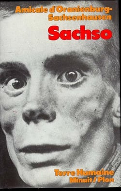 Sachso - au coeur du systeme concentrationnaire nazi