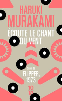 Ecoute le chant du vent suivi de Flipper, 1973