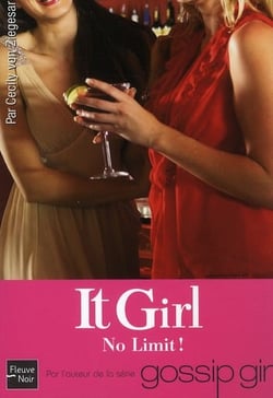 It girl Tome 9 : no limit !