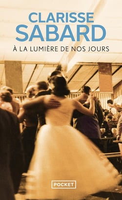 À la lumière de nos jours