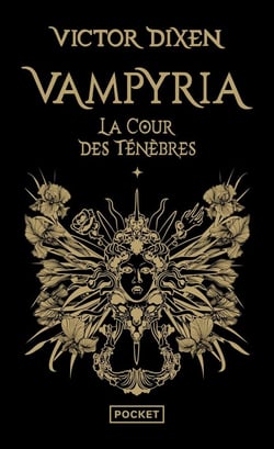 Vampyria Tome 1 : La cour des ténèbres