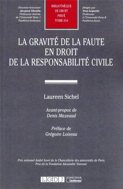 La gravité de la faute en droit de la responsabilité civile
