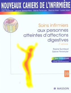 Nci t.10 - soins infirmiers aux personnes atteintes d'affections digestives - 3e edition