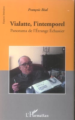 Vialatte, l'intemporel - panorama de l'etrange echassier