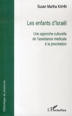 Les enfants d'israël - une approche culturelle de l'assistance médicale à la procréation