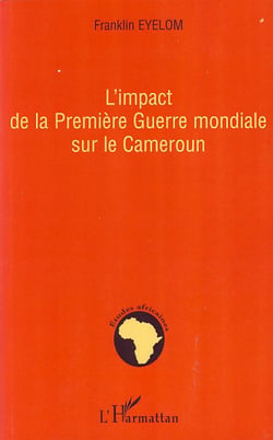 L'impact de la première guerre mondiale sur le Cameroun