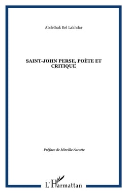 Saint-John Perse - poète et critique