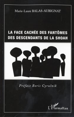 La face cachée des fantômes des descendants de la Shoah