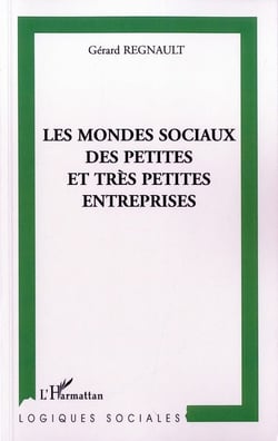 Les mondes sociaux des petites et très petites entreprises