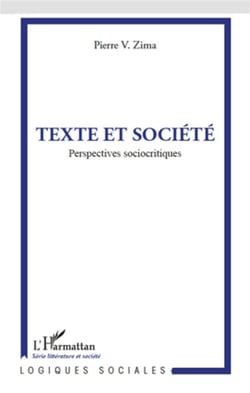 Texte et société - perspectives sociocritiques
