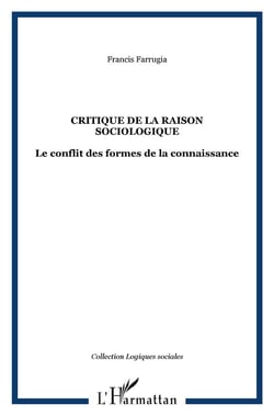 Critique de la raison sociologique - le conflit des formes de la connaissance