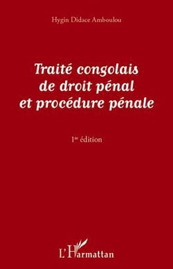Traité congolais de droit pénal et procédure pénale