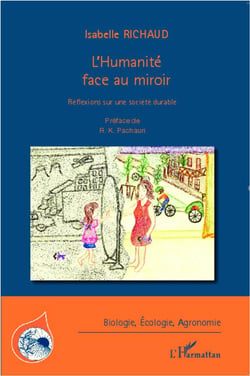L'humanité face au miroir - réflexions sur une société durable