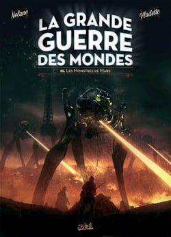 La grande guerre des mondes Tome 3 : les monstres de Mars