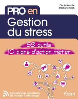 Pro en... : gestion du stress
