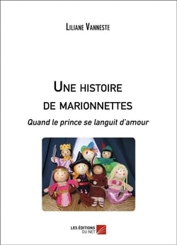 Une histoire de marionnettes - quand le prince se languit d'amour