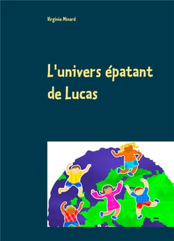 L'univers épatant de lucas