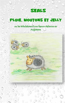 Pluie, moutons et jelly - ou les tribulations d'une franco-italienne en Angleterre