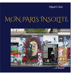 Mon paris insolite (et illustrã©)