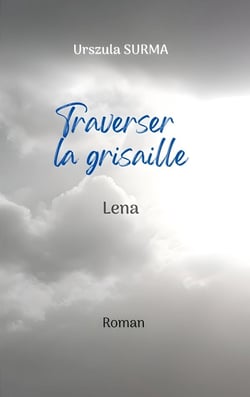 Traverser la grisaille : LENA