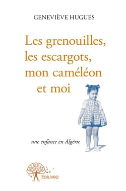 Les grenouilles, les escargots, mon caméléon et moi