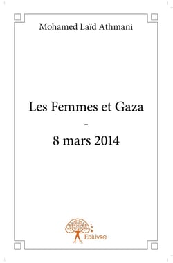 Les Femmes et Gaza - 8 mars 2014
