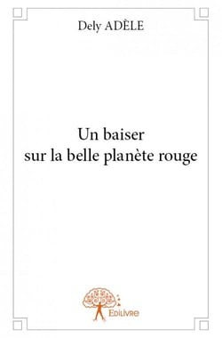 Un baiser sur la belle planète rouge
