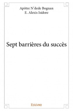 Sept barrières du succes