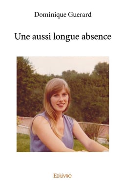 Une aussi longue absence