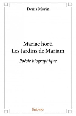 Mariae horti Les Jardins de Mariam