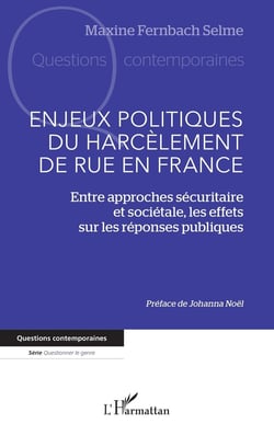 Enjeux politiques du harcèlement de rue en France