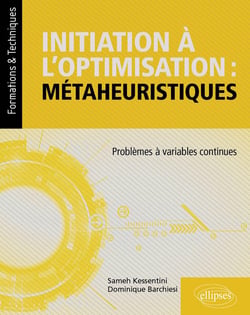 Initiation à l'optimisation - métaheuristiques - problèmes à variables continues