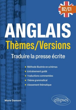 Anglais : thèmes/versions - B2-C1 - traduire la presse écrite