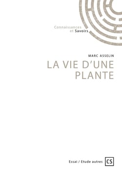 La vie d'une plante