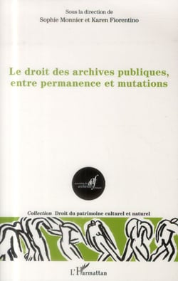 Le droit des archives publiques, entre permanence et mutations