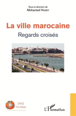 La ville marocaine - regards croisés