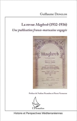 Revue Maghreb - 1932-1936, une publication franco-marocaine engagée