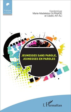 Jeunesses sans parole, jeunesses en paroles