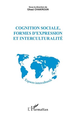 Cognition sociale, formes d'expression et interculturalité