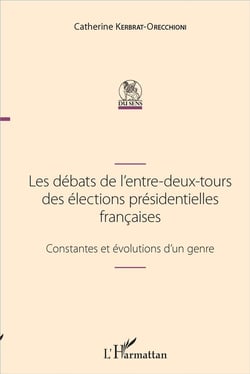 Les débats de l'entre-deux tours des élections - constantes et évolutions d'un genre