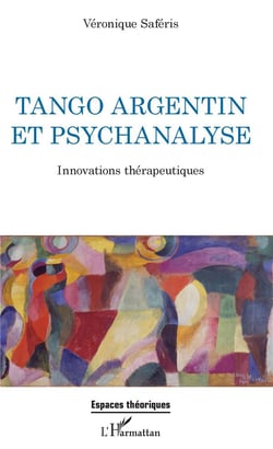 Tango argentin et psychanalyse - innovations thérapeutiques