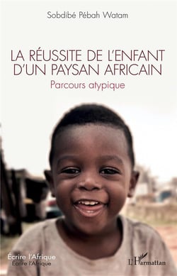La réussite de l'enfant d'un paysan africain - parcours atypique