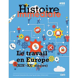 CAHIER D’HISTOIRE IMMEDIATE N°55