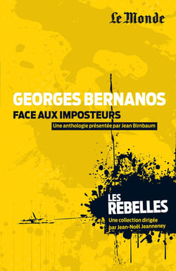 Georges Bernanos, face aux imposteurs