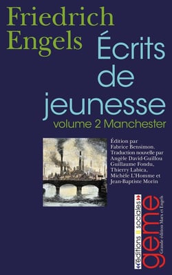 Écrits de jeunesse Tome 2 - Manchester 1842-1844